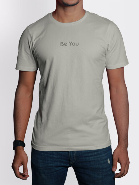 Be You T-Shirt